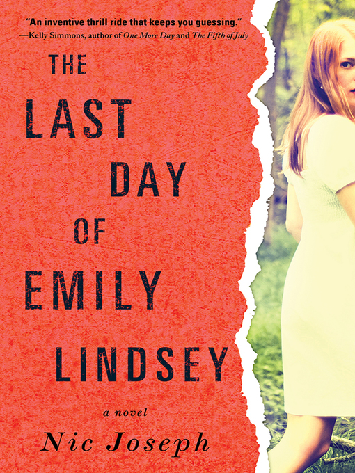 Title details for The Last Day of Emily Lindsey by Nic Joseph - Available